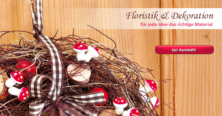 Floristik und Dekoration Floristik und Deko