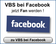 VBS bei Facebook - Jetzt Fan werden! VBS bei Facebook - Jetzt Fan werden!