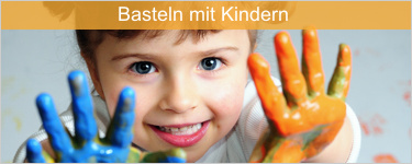 Basteln mit Kindern