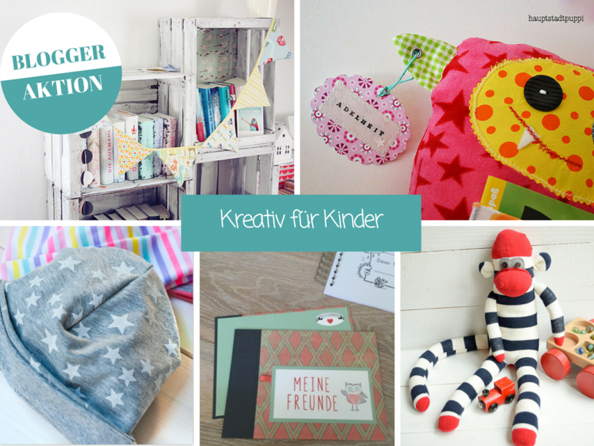 Bloggeraktion „Kreativ für Kinder“ 