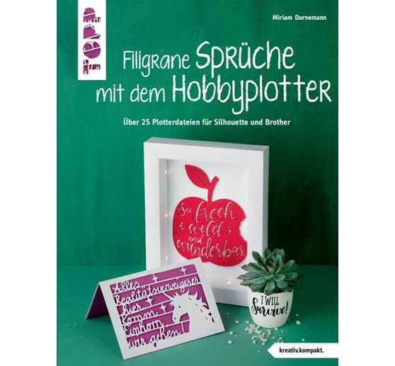 Buch Filigrane Spruche Mit Dem Hobbyplotter Vbs Hobby Bastelshop