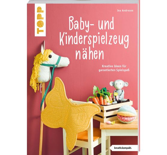 Buch "Baby- und Kinderspielzeug nähen (kreativ.kompakt.). Die schönsten Ideen fü