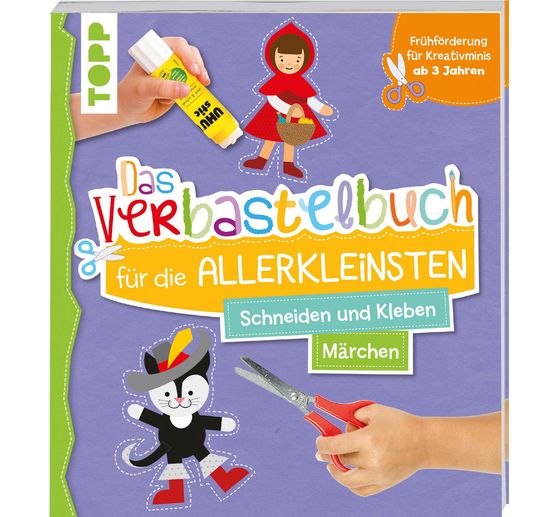 Buch "Das Verbastelbuch für die Allerkleinsten. Schneiden und Kleben. Märchen"