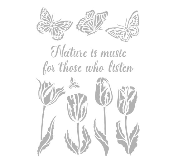 Schablone "Nature is Music..."