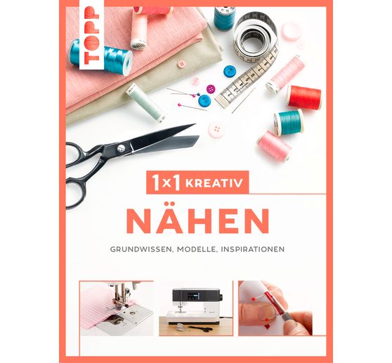 Buch "1x1 kreativ Nähen"