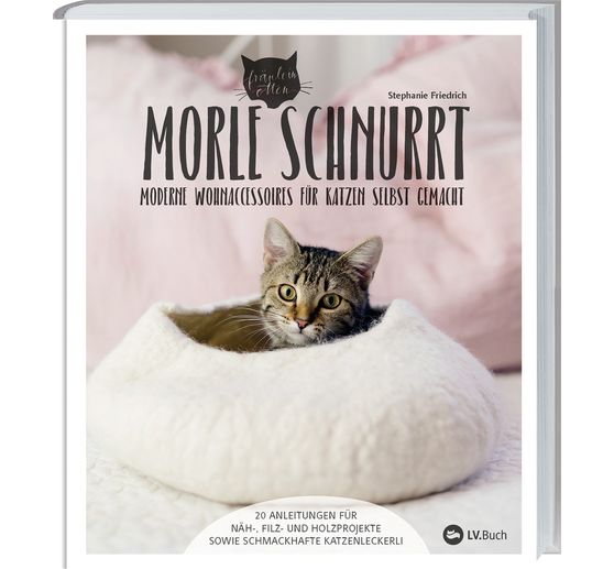 Buch "Morle schnurrt - Moderne Wohnaccessoires für Katzen selbst gemacht"