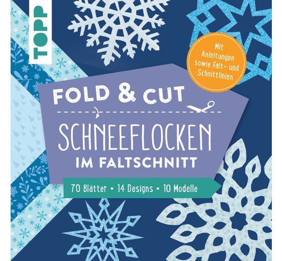 Buch "Fold & cut: Schneeflocken im Faltschnitt. Mit Anleitungen sowie Falt- und 