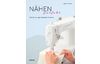 Buch "Nähen Perfekt. Die Grundlagen sauberen Nähens"