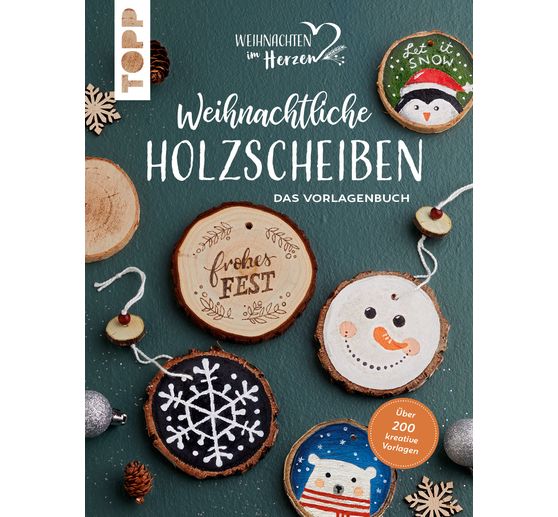 Buch "Weihnachtliche Holzscheiben. Das Vorlagenbuch für dekorative Astscheiben"