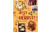 Buch "Jetzt ist Herbst! Fröhliche Bastelideen für die bunte Jahreszeit"