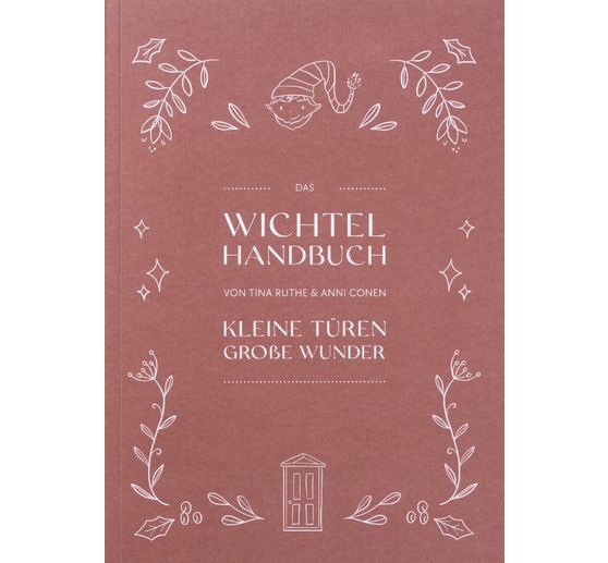 Buch "Das Wichtel Handbuch "Kleine Türen - Große Wunder"