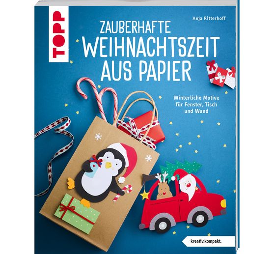 Buch "Zauberhafte Weihnachtszeit aus Papier (kreativ.kompakt)"