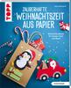 Buch "Zauberhafte Weihnachtszeit aus Papier (kreativ.kompakt)"