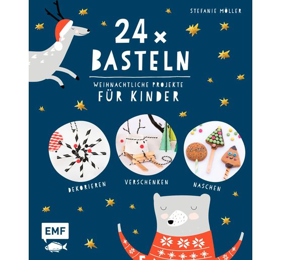 Buch "24 x Basteln mit Kindern - Weihnachtliche Projekte für Kindergarten und Vo