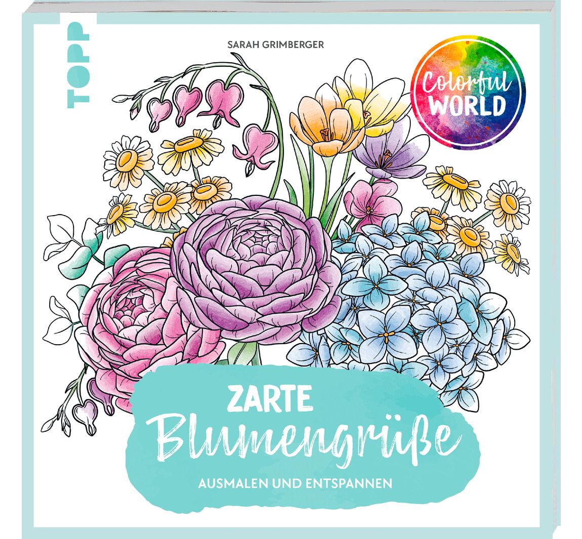 Buch Colorful World - Zarte Blumengrüße