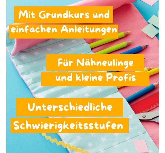 Book "Kreativstart Kids N&auml;hen. Anleitungsbuch und Material"