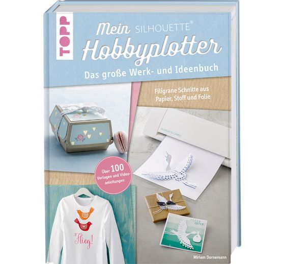 Buch "Mein Silhouette Hobbyplotter"