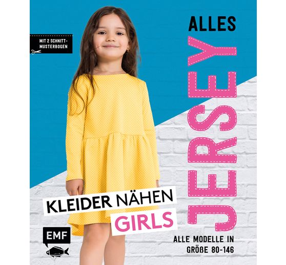 Buch "Alles Jersey - Kleider nähen für Girls"